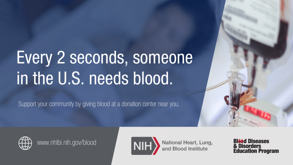 PSA from NIH: Every 2 seconds, someone in the U.S. needs blood